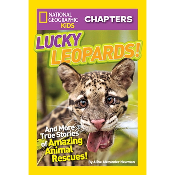 Pre-Owned National Geographic Kids Chapters: Lucky Leopards : And More True Stories of Amazing Animal Rescues