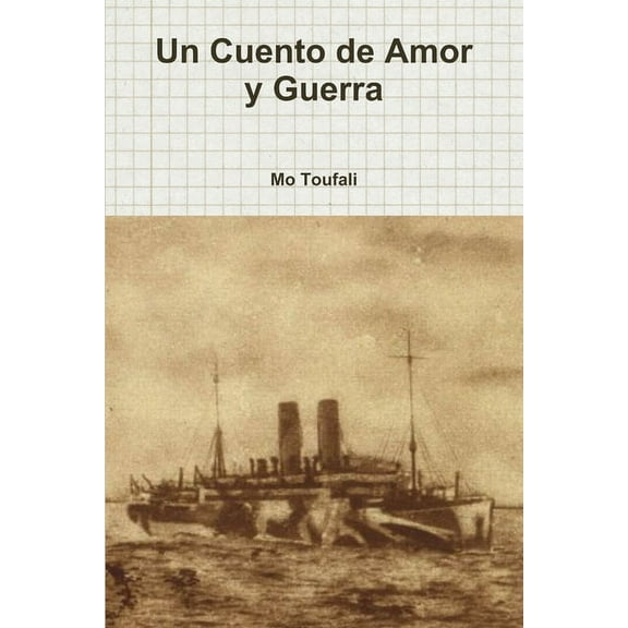 Un Cuento de Amor y Guerra, (Paperback)