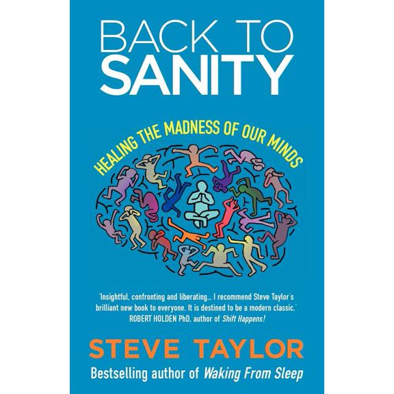 Back to Sanity: Healing the Madness of Our Minds, (Paperback)