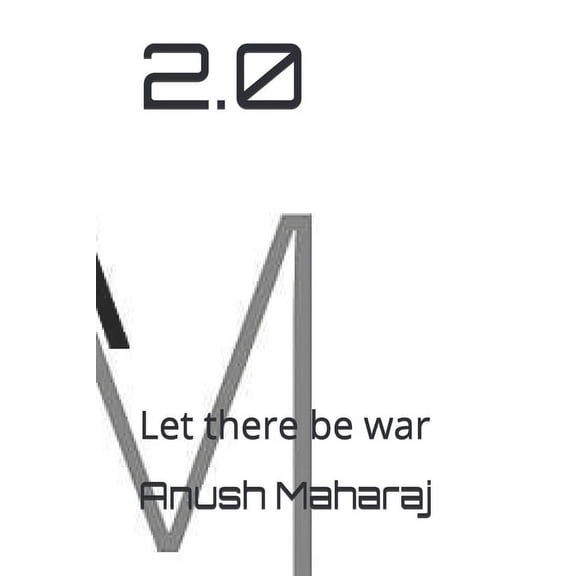 2.0: Let there be war (Paperback)