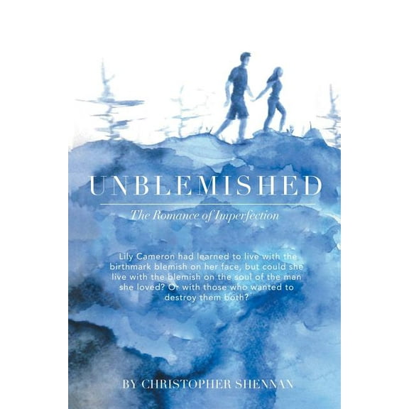 Unblemished : The Romance of Imperfection