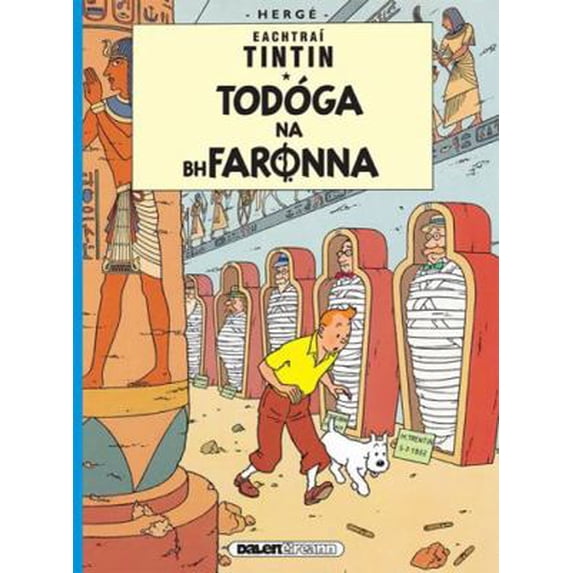 Pre-Owned Tintin: Todoga Na Bhfaronna (Irish) (Paperback) 1906587450 9781906587451