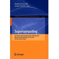 thumbnail image 3 of Supercomputing: 5th Russian Supercomputing Days, RuSCDays 2019, Moscow, Russia, September 23â24, 2019, Revised Selected Papers (Communications in Computer and Information Science), 3 of 3