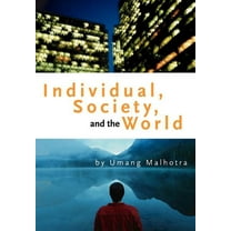 Individual, Society, and the World (Hardcover)