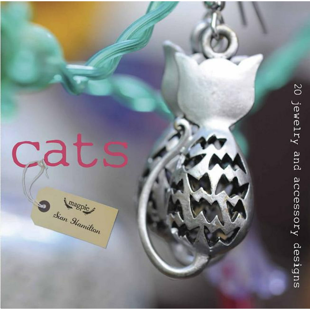 Cats 20 Jewelry and Accessory Designs (Paperback)