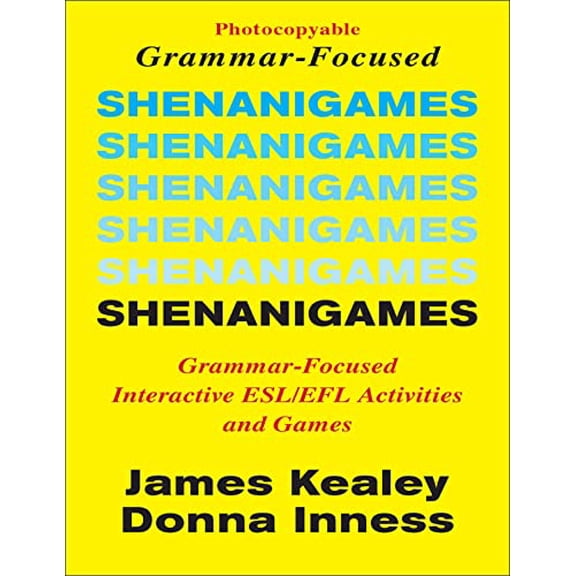 Pre-Owned Shenanigames: Grammar-Focused Interactive Esl/Efl Activities and Games (Paperback) 0866471006 9780866471008