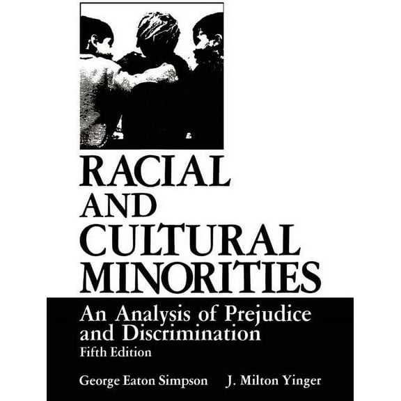 Environment, Development and Public Poli Racial and Cultural Minorities: An Analysis of Prejudice and Discrimination, (Paperback)