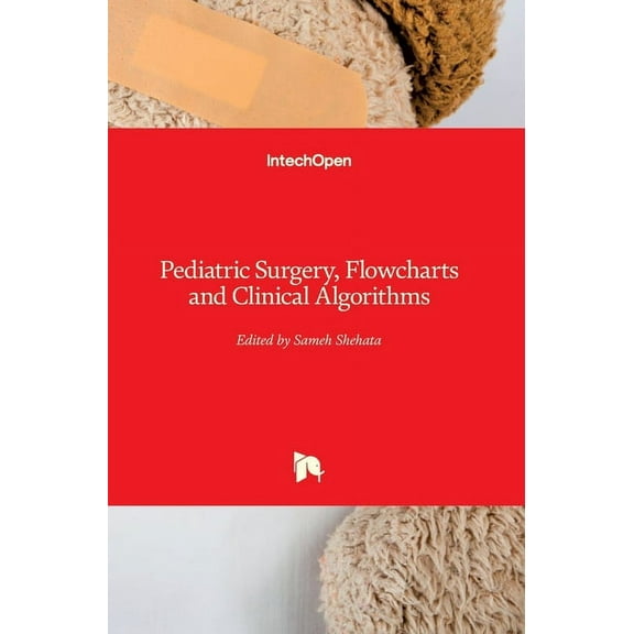 Pediatric Surgery, Flowcharts and Clinical Algorithms (Hardcover)