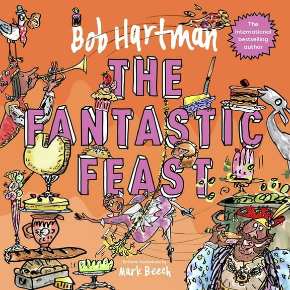 Bob Hartman's Rhyming Parables The Fantastic Feast, (Paperback)