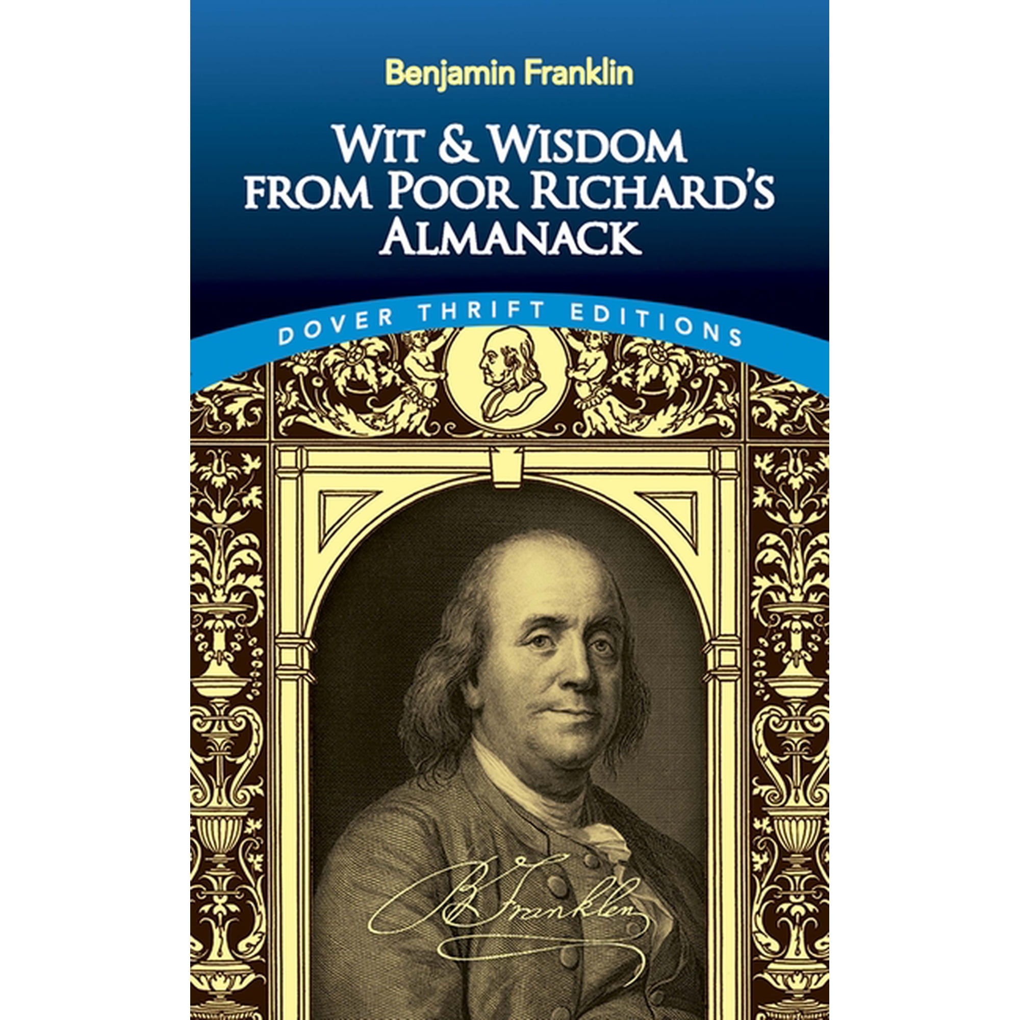 Dover Thrift Editions: Speeches/Quotations: Wit and Wisdom from Poor Richard's Almanack (Paperback)