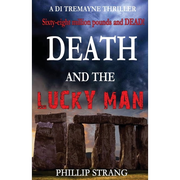 Di Tremayne Thriller Death and the Lucky Man, Book 3, (Paperback)
