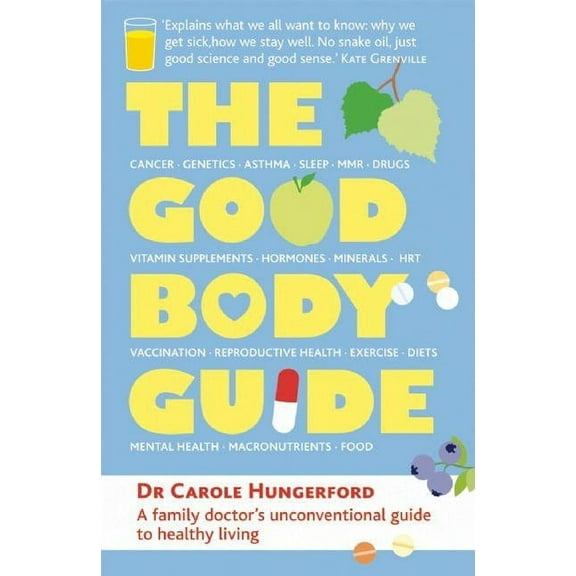 The Good Body Guide (Paperback)