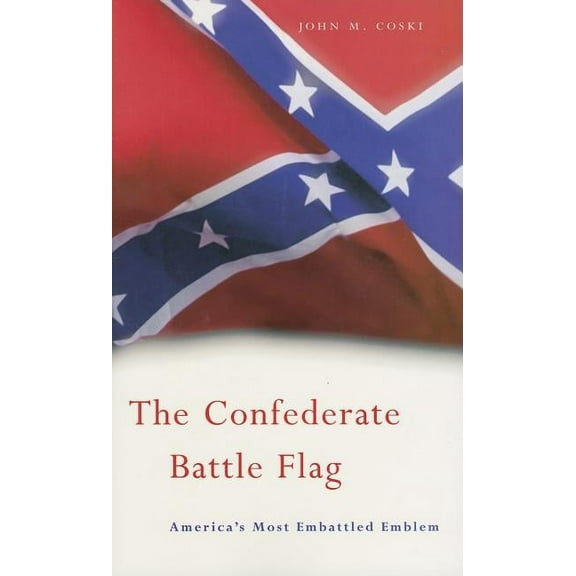 The Confederate Battle Flag (Paperback)