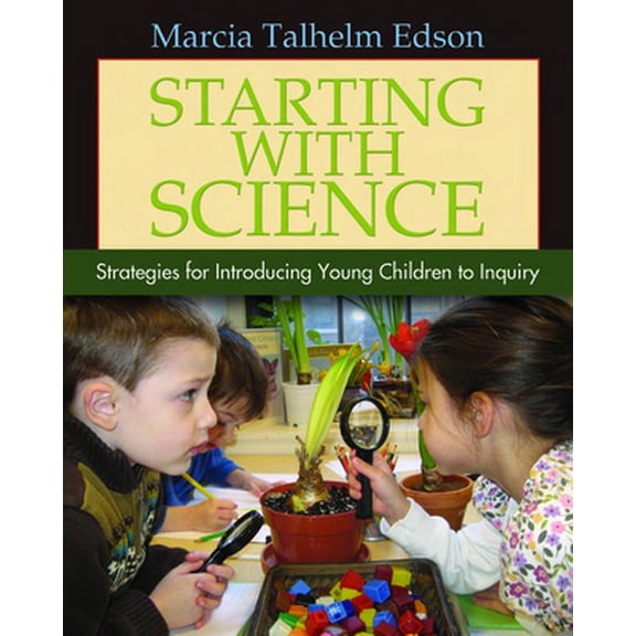 Pre-Owned Starting with Science: Strategies for Introducing Young Children to Inquiry (Other)