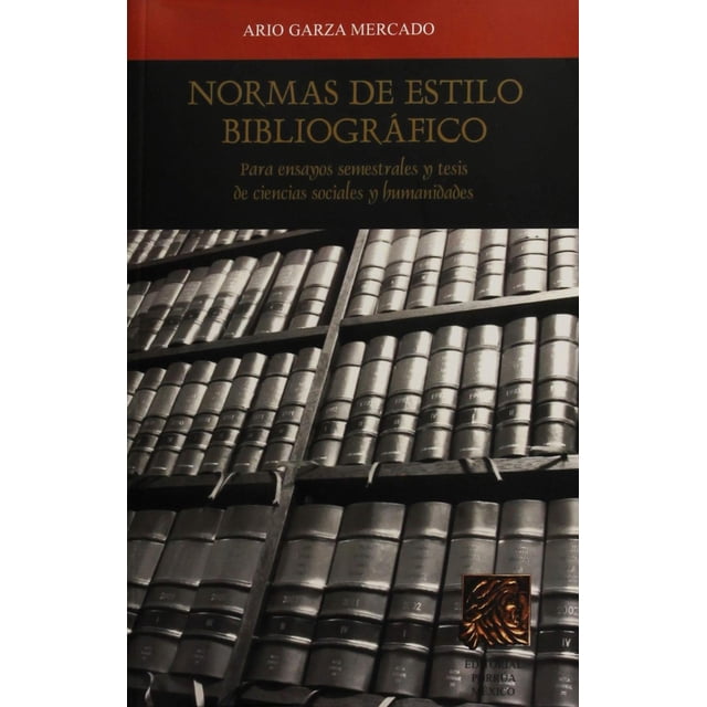 Normas de estilo bibliográfico Editorial Porrúa 9786070905377