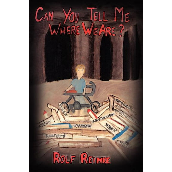 Can You Tell Me Where We Are