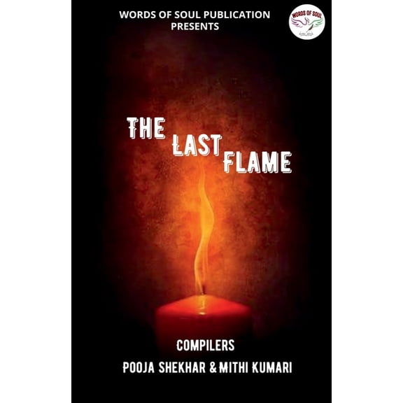 The Last Flame / द लास्ट फ्लेम, (Paperback)