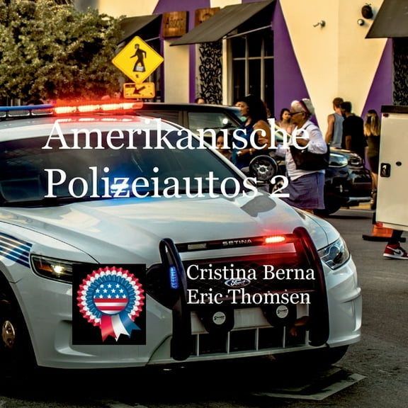 Amerikanische Polizeiautos 2, (Paperback)