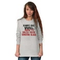 thumbnail image 4 of Always Give 100 Unless Donating Blood Long Sleeve TShirt Men Women Brisco Brands L, 4 of 6