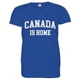 thumbnail image 1 of PleaseMeTees™ Womens Canada Is Home Born In From Cannuck HQ Tee, 1 of 1