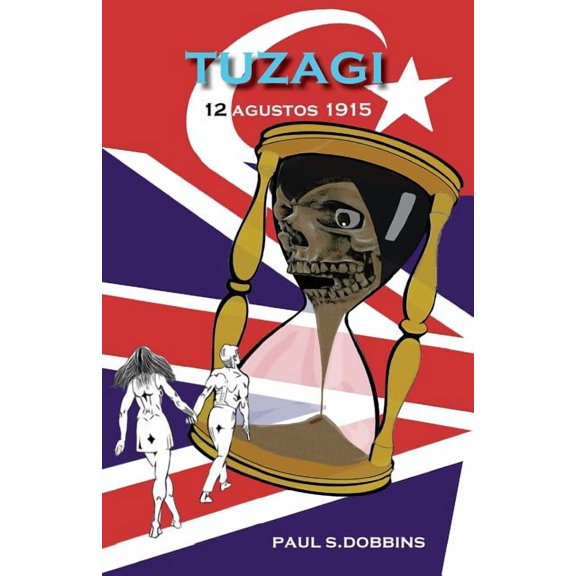 Tuzagi: 12 Agustos 1915, (Paperback)