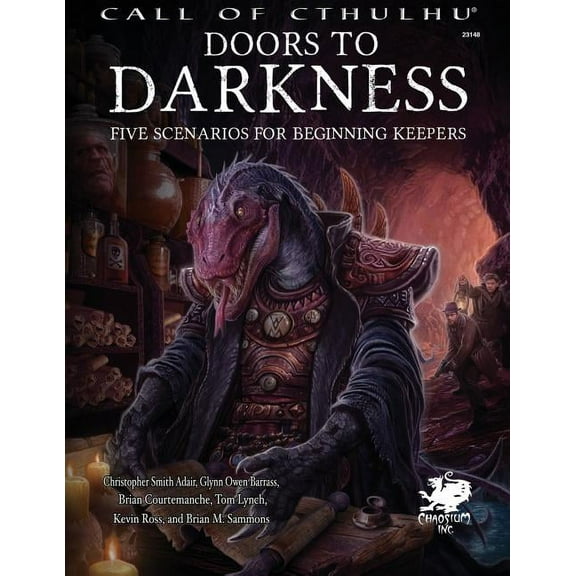 Call of Cthulhu Roleplaying: Doors to Darkness: Five Scenarios for Beginning Keepers (Hardcover)