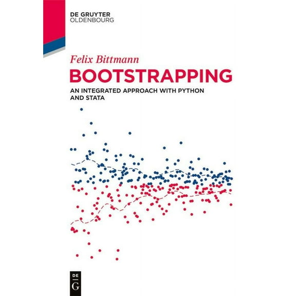 Bootstrapping: An Integrated Approach with Python and Stata, (Paperback)