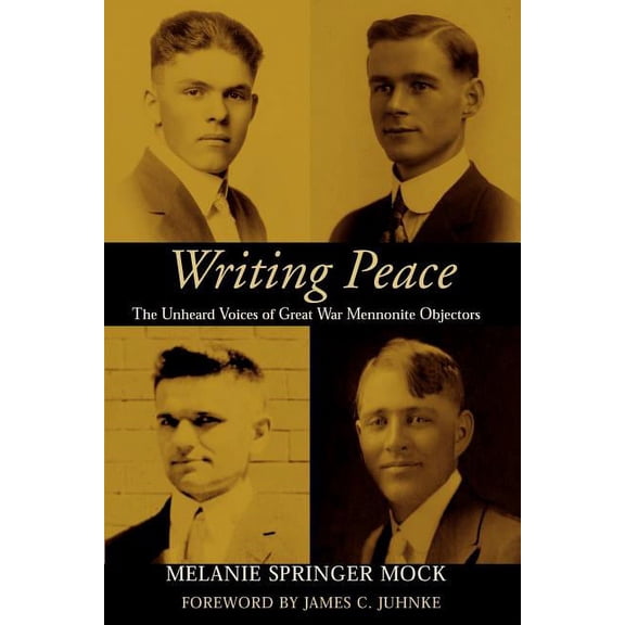 Studies in Anabaptist and Mennonite History: Writing Peace (Series #40) (Paperback)