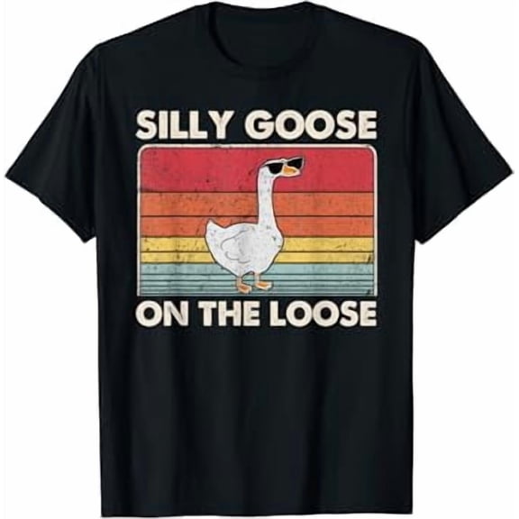 Silly Goose On The Loose Funny Saying T-Shirt
