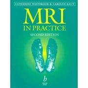 MRI in Practice [Paperback - Used]