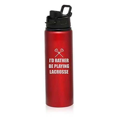 

25 oz Aluminum Sports Water Travel Bottle I d Rather Be Playing Lacorsse (Red)