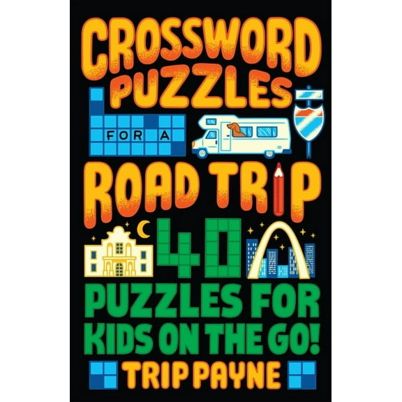 Puzzlewright Junior Crossword Puzzles for a Road Trip: 40 Puzzles for Kids on the Go!, (Paperback)