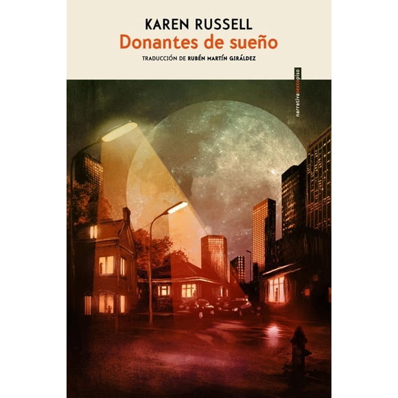 Libro Donantes De Sueño Tapa Blanda, Autor Karen Rusell, Editorial Sexto Piso