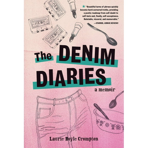 The Denim Diaries: A Memoir, (Hardcover)