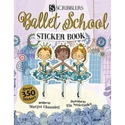 Ballet School Sticker Book (Scribblers Fun Activity)