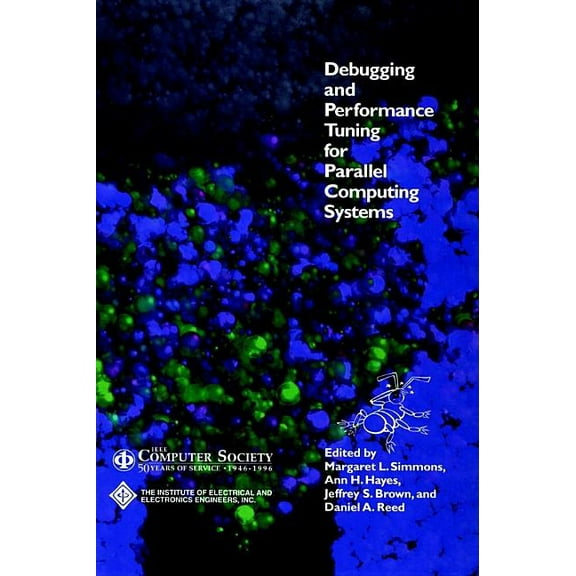 Systems: Debugging and Performance Tuning for Parallel Computing Systems (Hardcover)