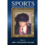 S.P.O.R.T.S : Smart People Only Read The Sports (Paperback)