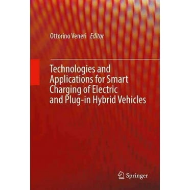 Technologies and Applications for Smart Charging of Electric and Plug-In Hybrid Vehicles (Hardcover)