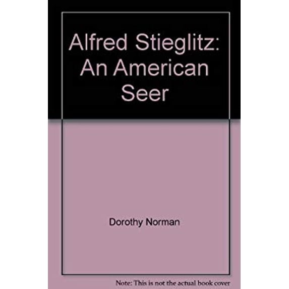 Pre-Owned Alfred Stieglitz: An American Seer (Paperback) 0893810363 9780893810368
