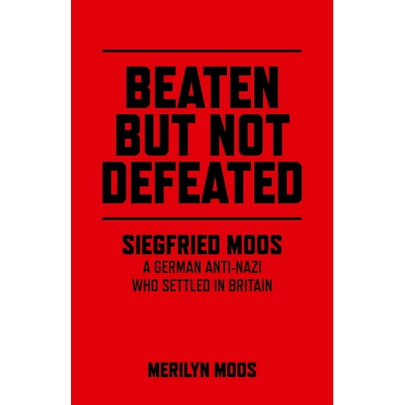 Beaten But Not Defeated, (Paperback)