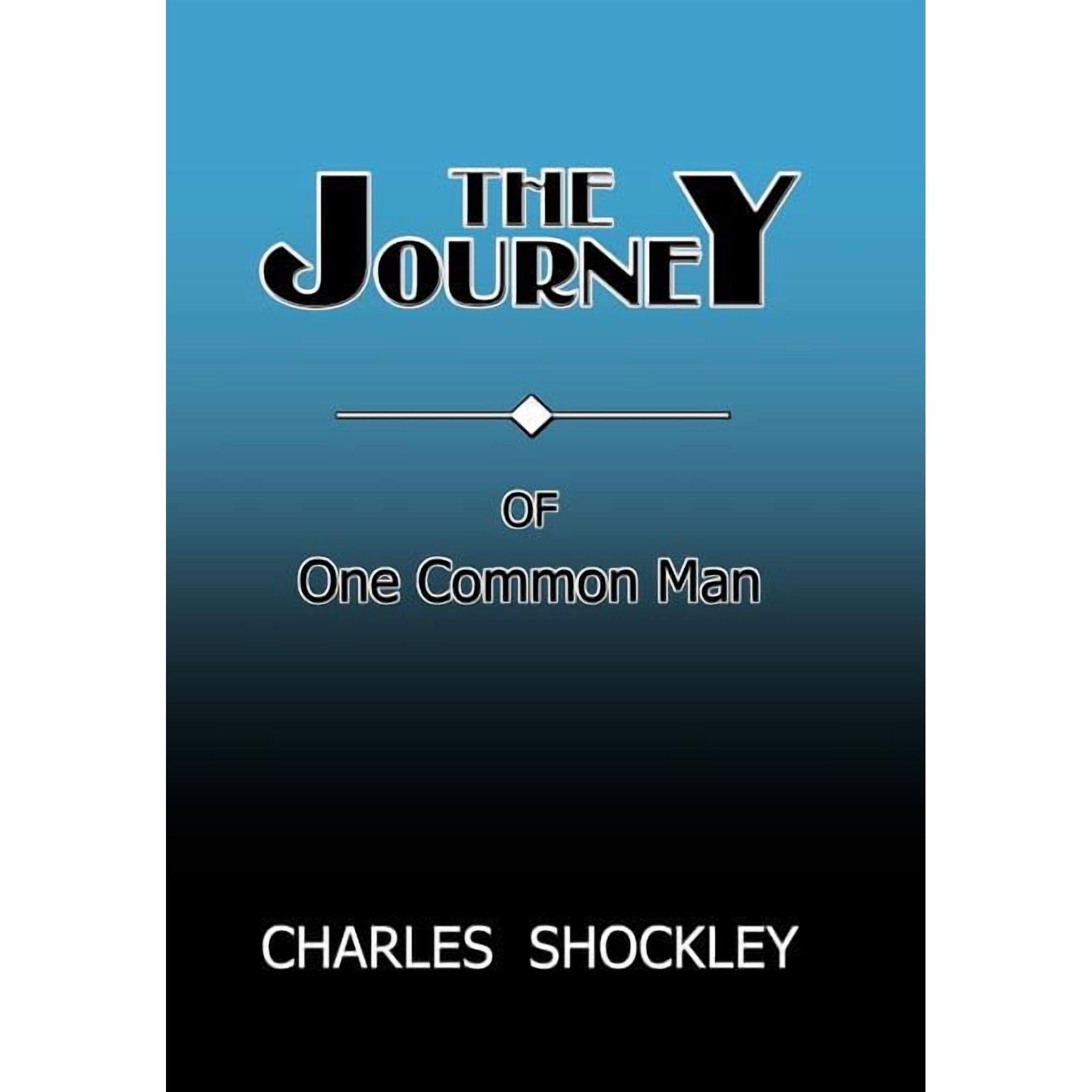 The Journey of One Common Man (Hardcover)