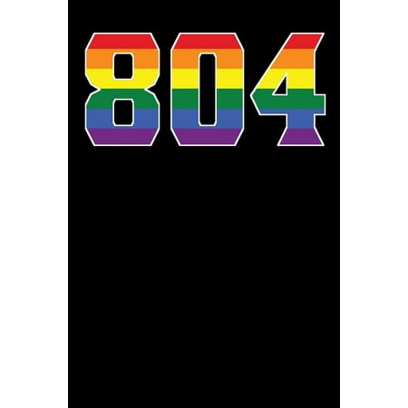 804 : 6x9 Blank Notebook for Proud Members of the Richmond Va Lgbt