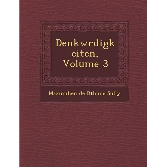 Denkw Rdigkeiten, Volume 3 (Paperback)
