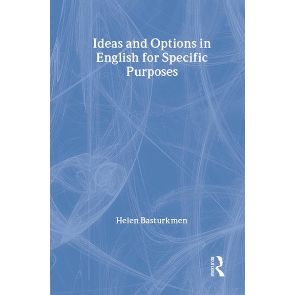 ESL & Applied Linguistics Professional Ideas and Options in English for Specific Purposes, (Hardcover)