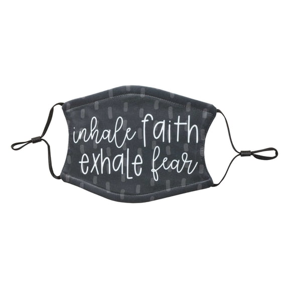 Inhale Faith Exhale Fear Green One Size Cloth Fabric Fashion Face Covering Mask