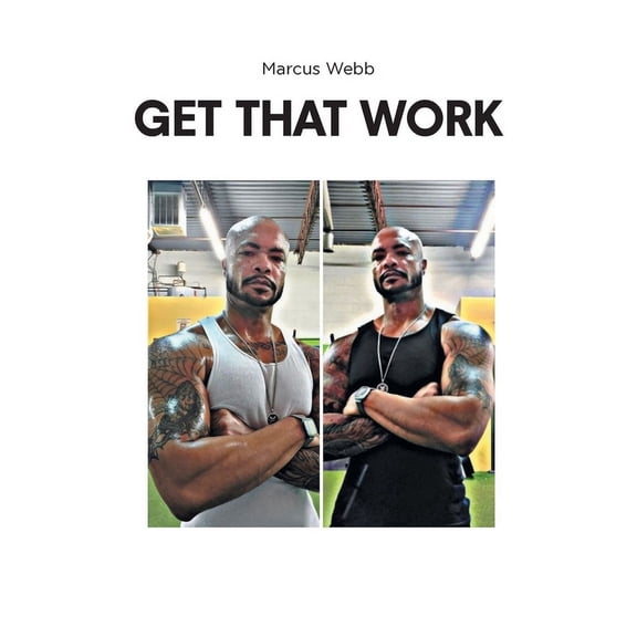 Get That Work, (Paperback)