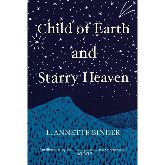 Child of Earth and Starry Heaven, (Paperback)