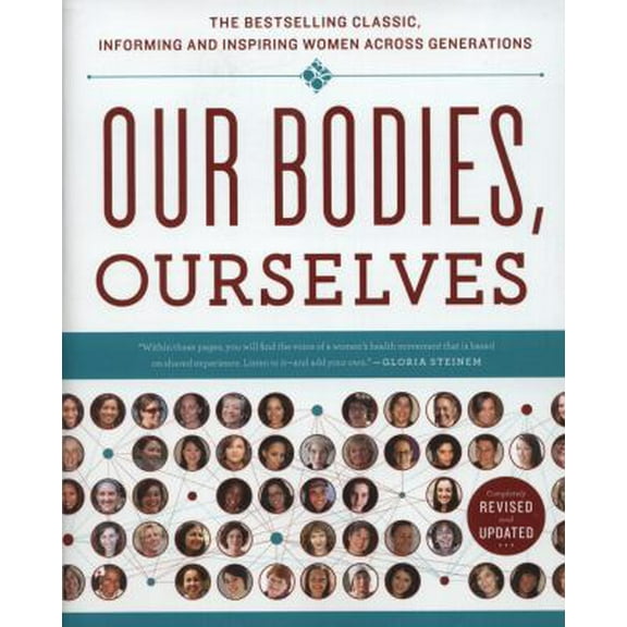 Pre-Owned Our Bodies, Ourselves 40 (Paperback) 1439190666 9781439190661
