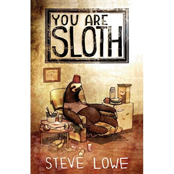 Pre-Owned You Are Sloth!, 9781621051015, 1621051013, Paperback, Illustrated edition