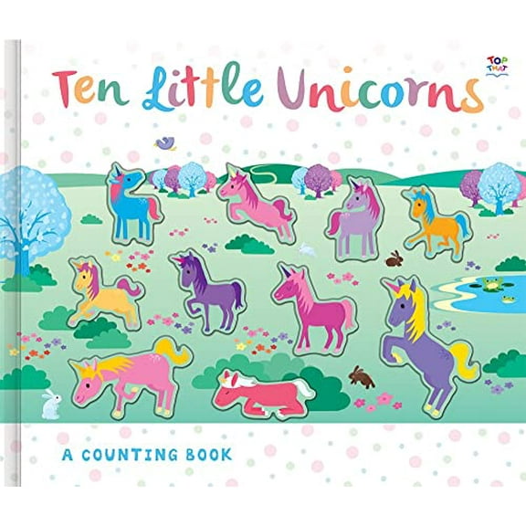 Pre-Owned Ten Little Unicorns (Counting to Ten Books), 9781787003767, 1787003760, Paperback,